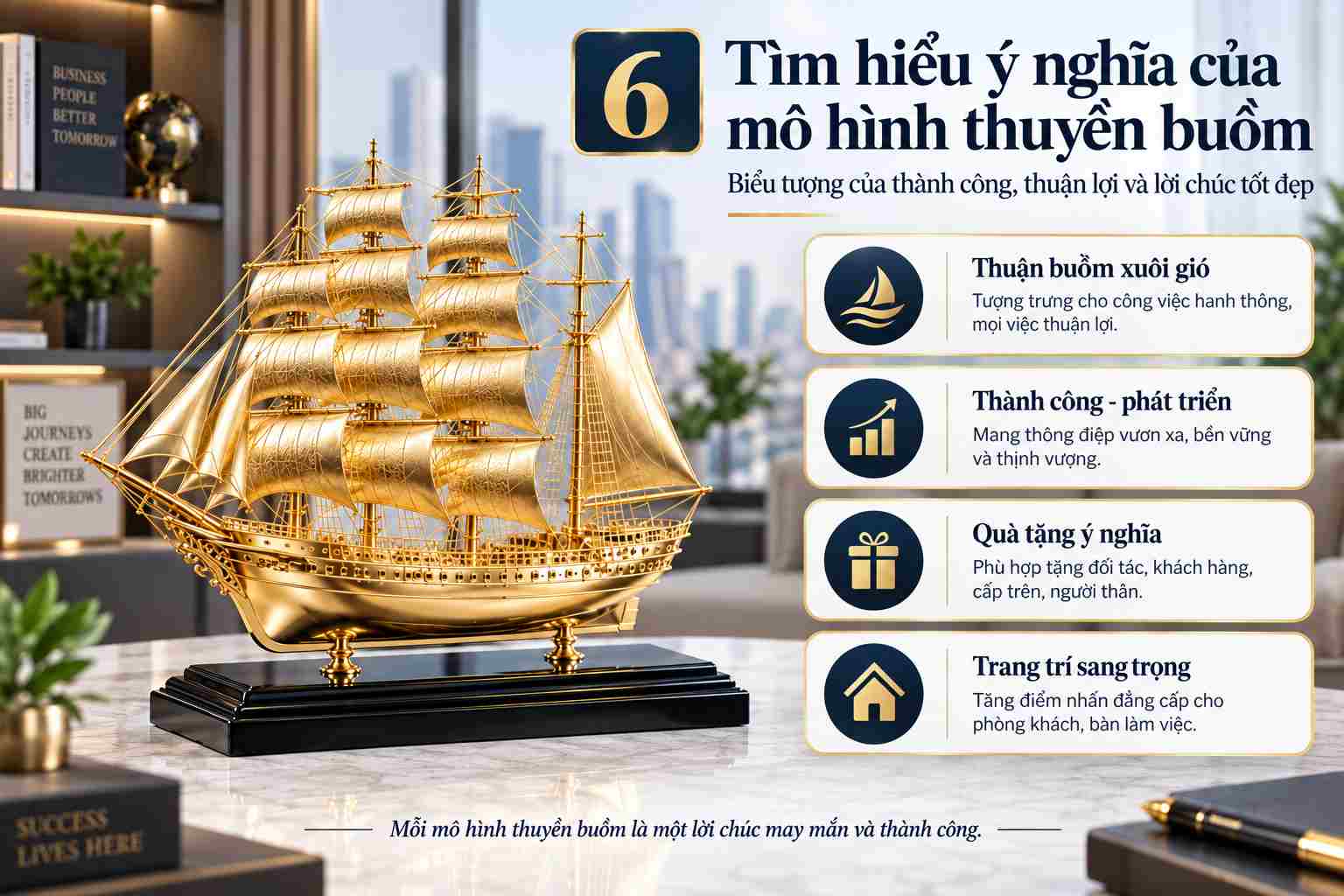 Ý nghĩa mô hình thuyền buồm mạ vàng tượng trưng cho thành công và thuận lợi. Ý nghĩa mô hình thuyền buồm mạ vàng tượng trưng cho thành công và thuận lợi.